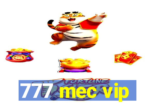 777 mec vip